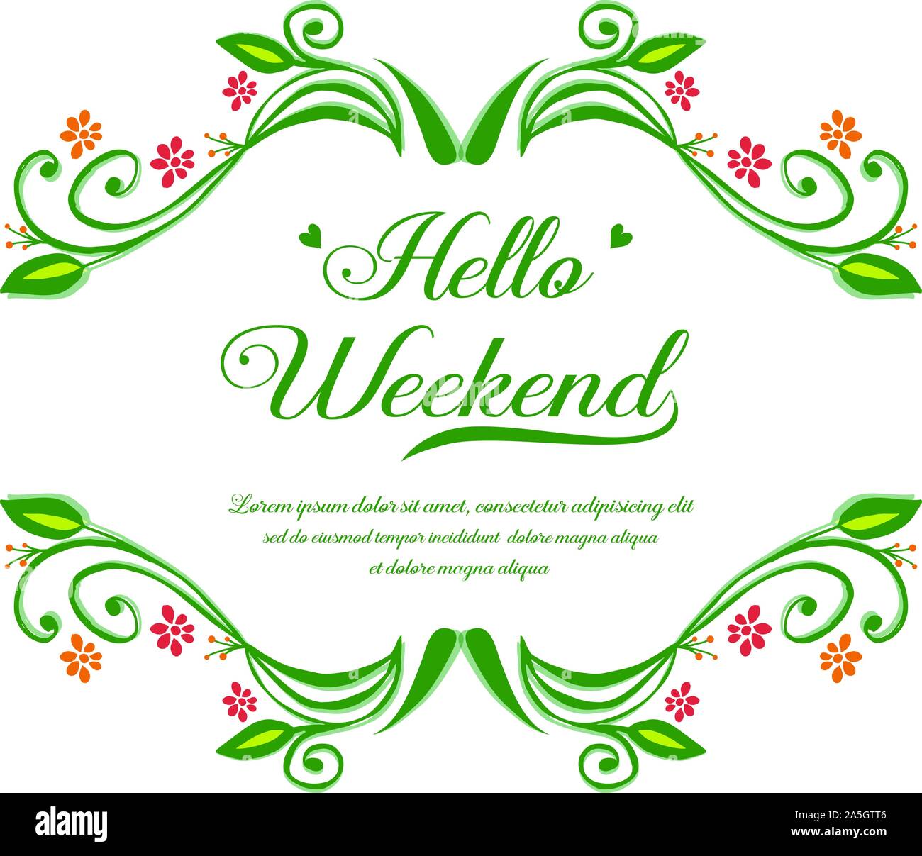Design element of card hello weekend, with decor of nature red flower ...