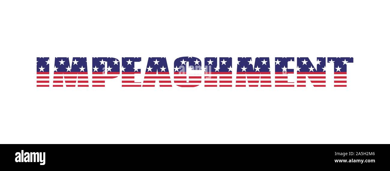 Impeachment. USA election vector banner. Text with american flag texture Stock Vector