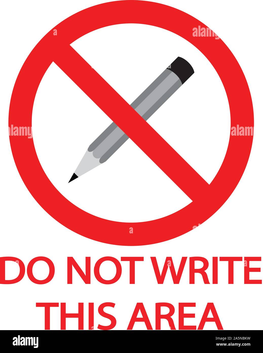 do not write this area sign, no pencil, vector illustration Stock ...