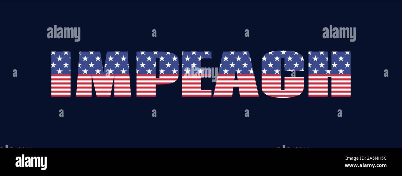 Impeach. USA impeachment banner. Vector word with american flag texture on a dark background Stock Vector