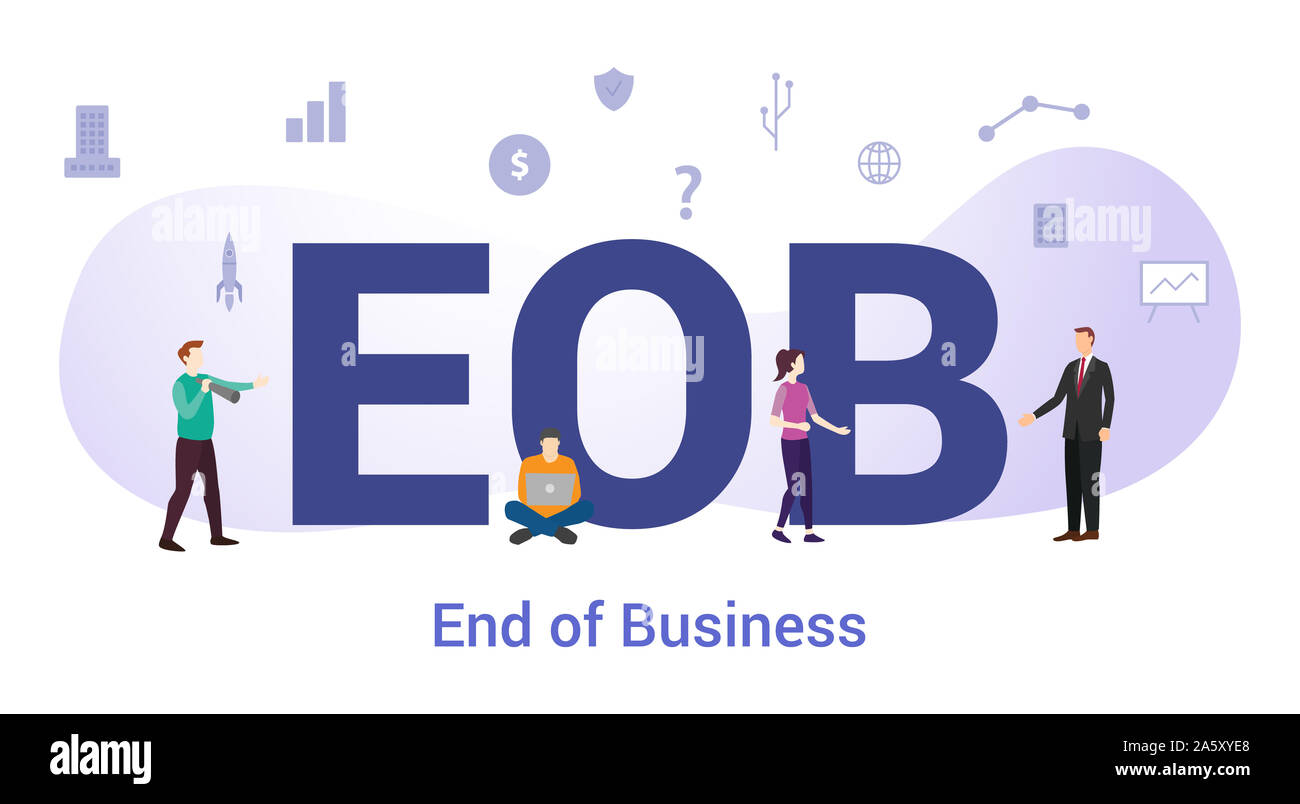 Eob end of business concept with big word or text and team people with