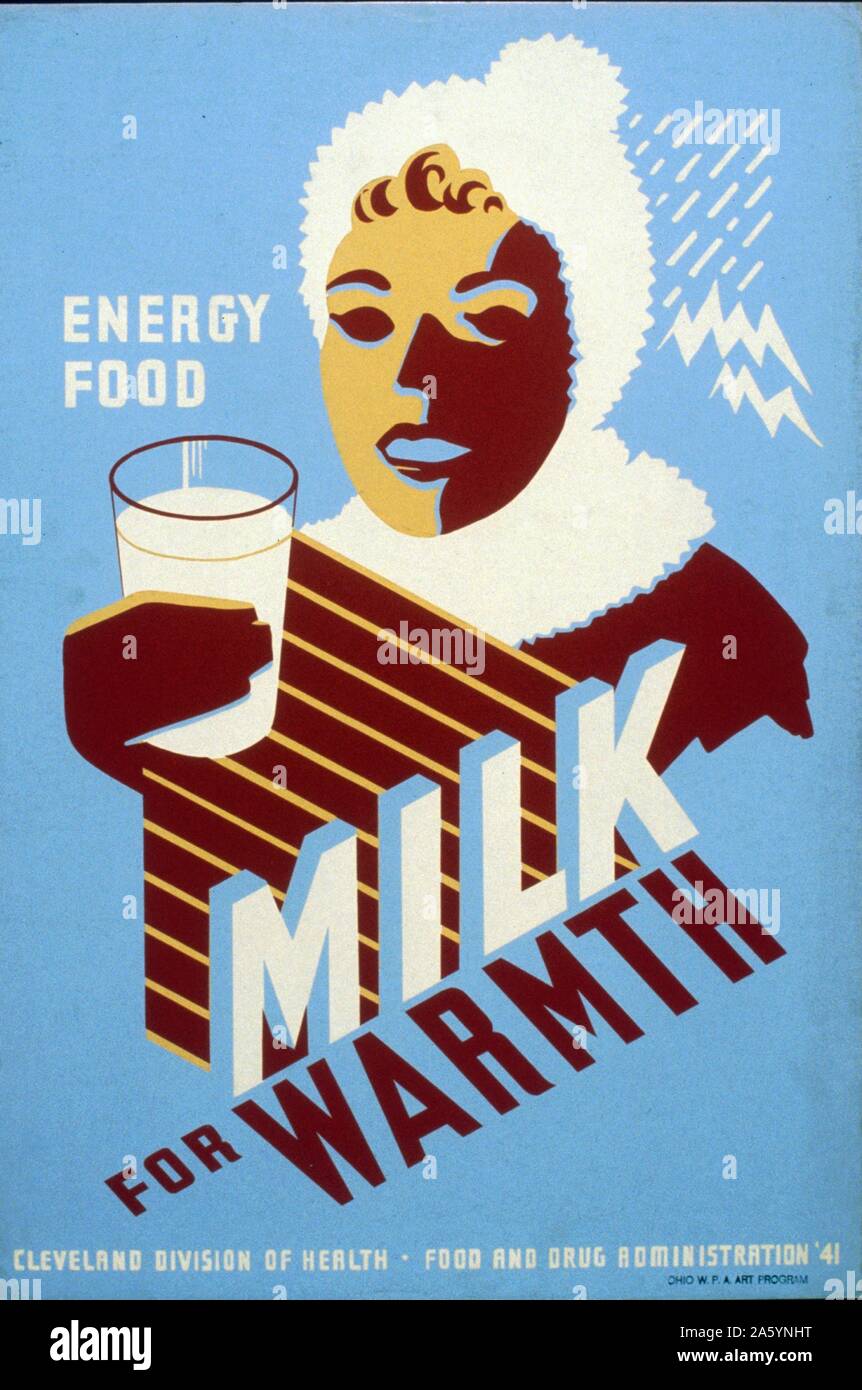Milk - for warmth Energy food. poster for the Federal Art Project, WPA Art Program, 1941. . print on board (poster) : silkscreen. Poster for Cleveland Division of Health promoting milk, showing a woman wearing winter clothing holding a glass of milk. Stock Photo