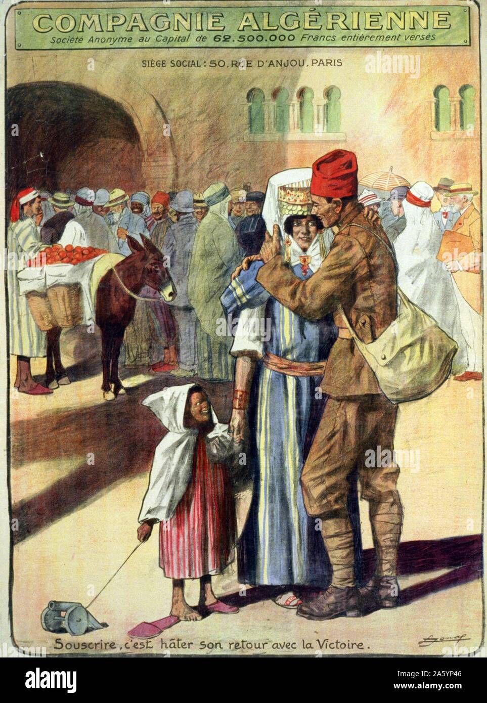 Compagnie Algérienne. Souscrire, c'est hâter son retour avec la victoire By Lucien Jonas, 1880-1947, French artist. Published 1918. An Algerian soldier back in Algeria with his wife and child. Translation of title: Compagnie Algérienne. To subscribe to the loan means victory, which will hasten his homecoming. Stock Photo