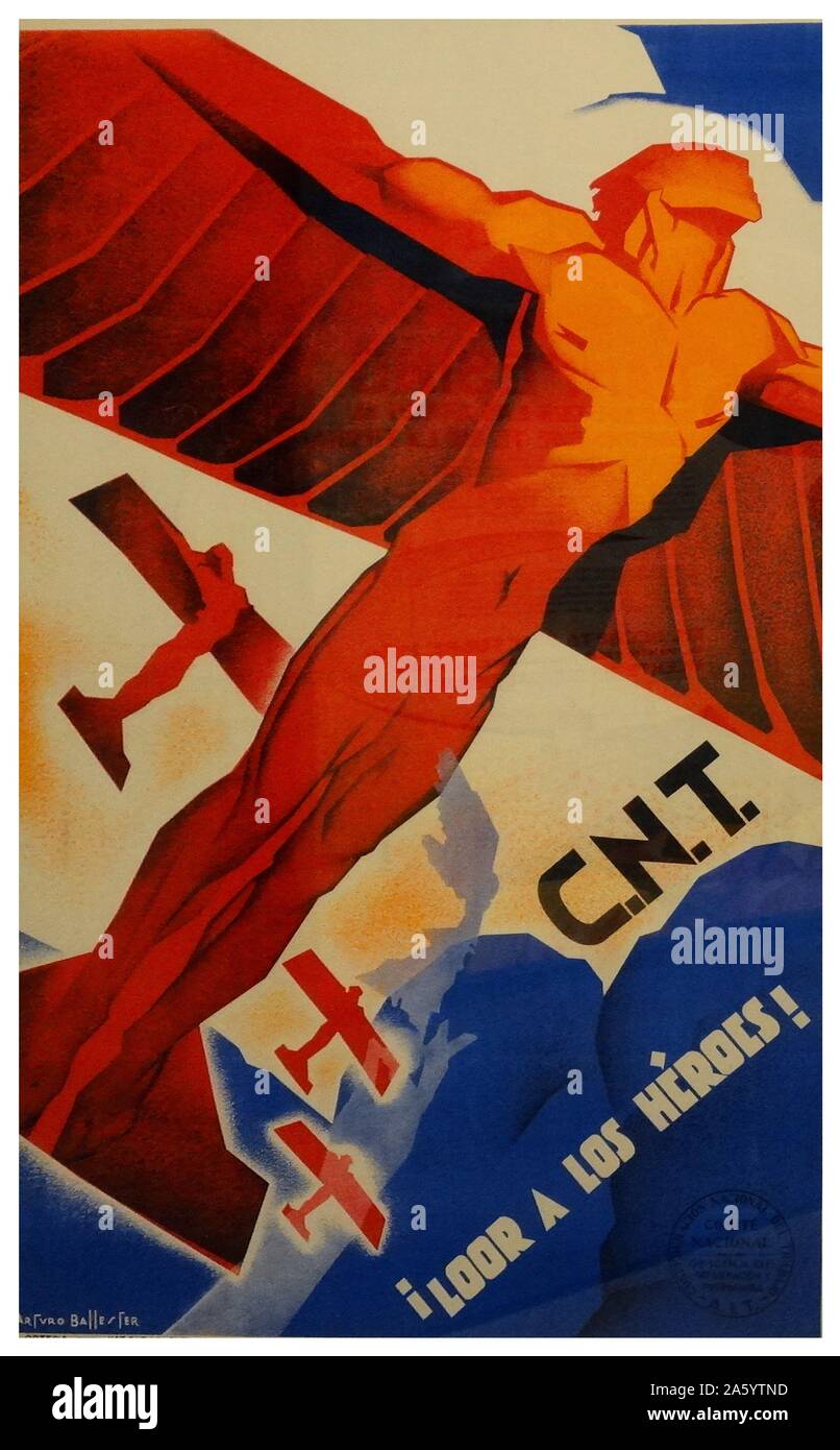 praise the heroes. Spanish Civil War, CNT Republican poster by Arturo Ballester 1892-1981 Stock Photo