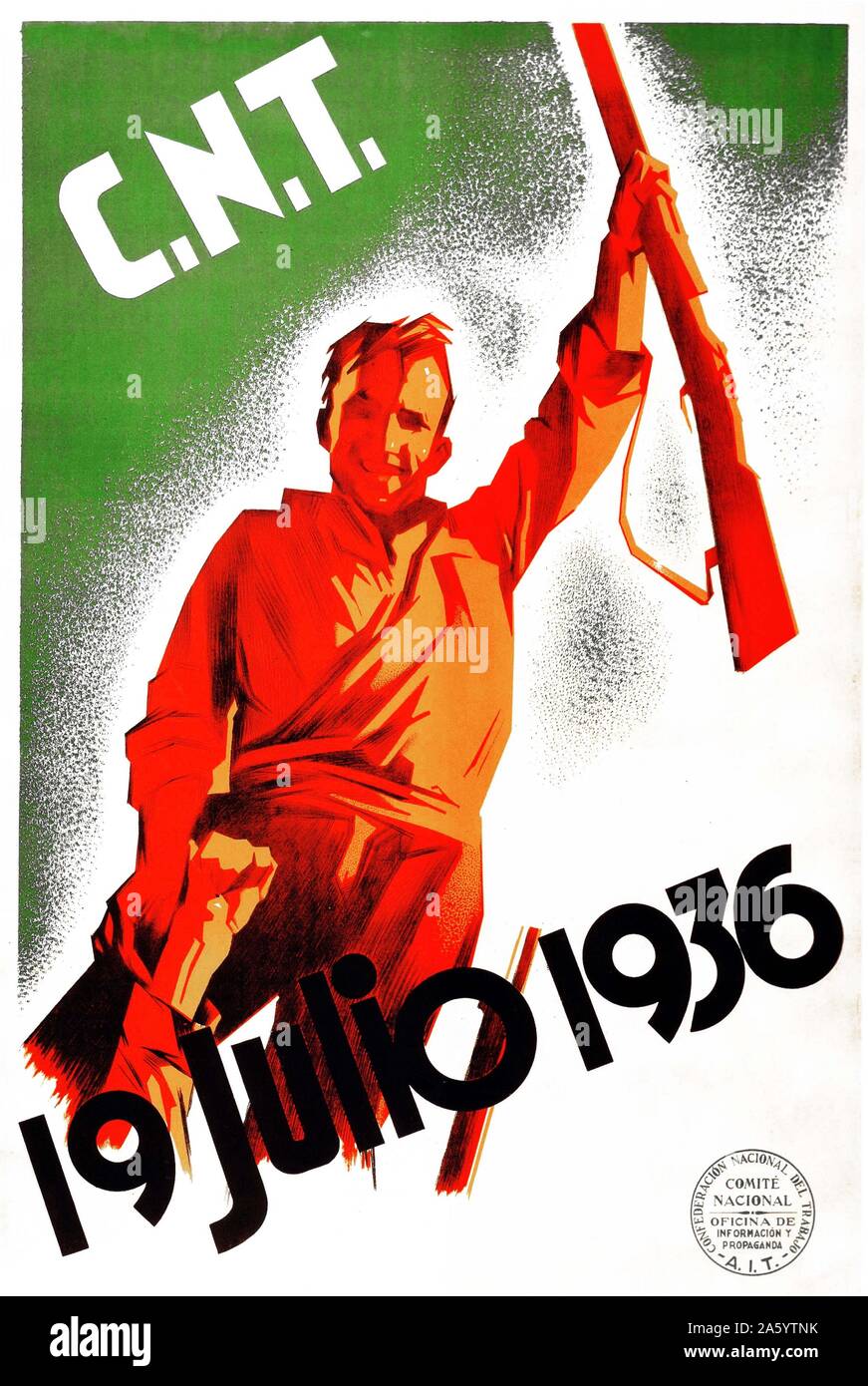 anarchist movement, C.N.T. poster commemorates the day on which the Spanish Civil War began. Stock Photo