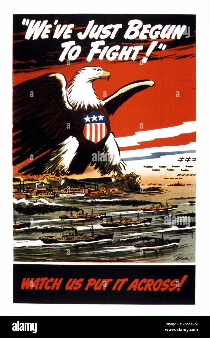 World war Two American propaganda posrter: 'We've Just Begun to Fight!' 1942 Stock Photo