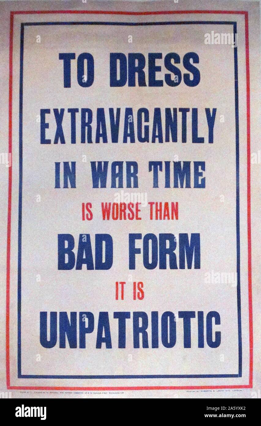 World war two British propaganda poster. 'to dress extravagantly in wartime is unpatriotic' 1942 Stock Photo