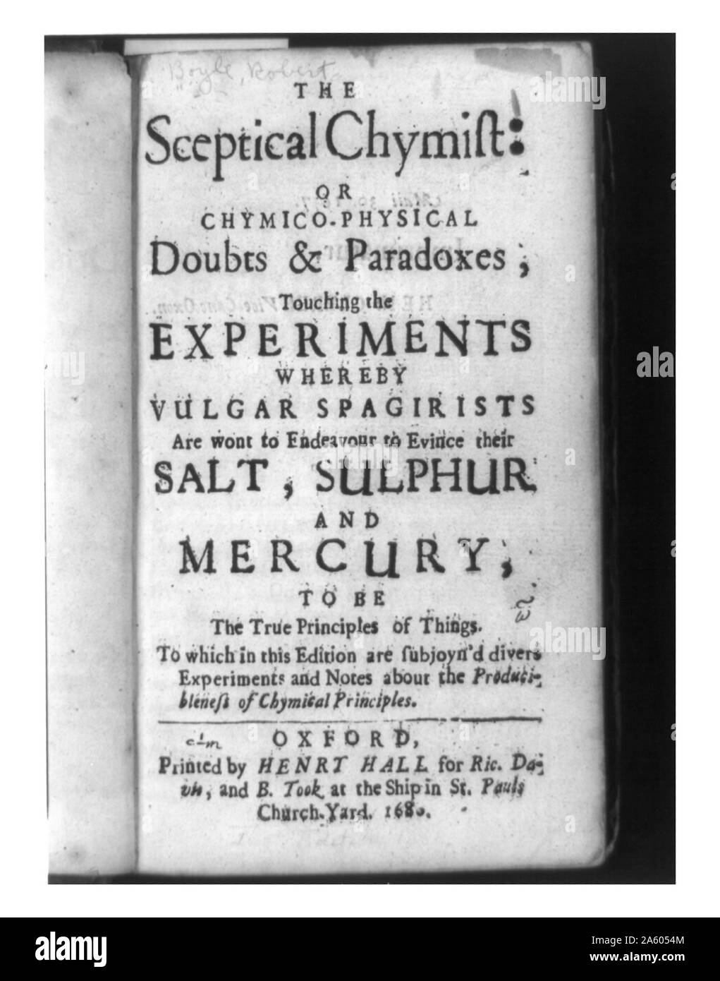Title page of The Sceptical Chymist, 1680. Robert Boyle's book that presented his hypothesis that matter consisted of atoms and clusters of atoms in motion and that every phenomenon was the result of collisions of particles in motion. Stock Photo