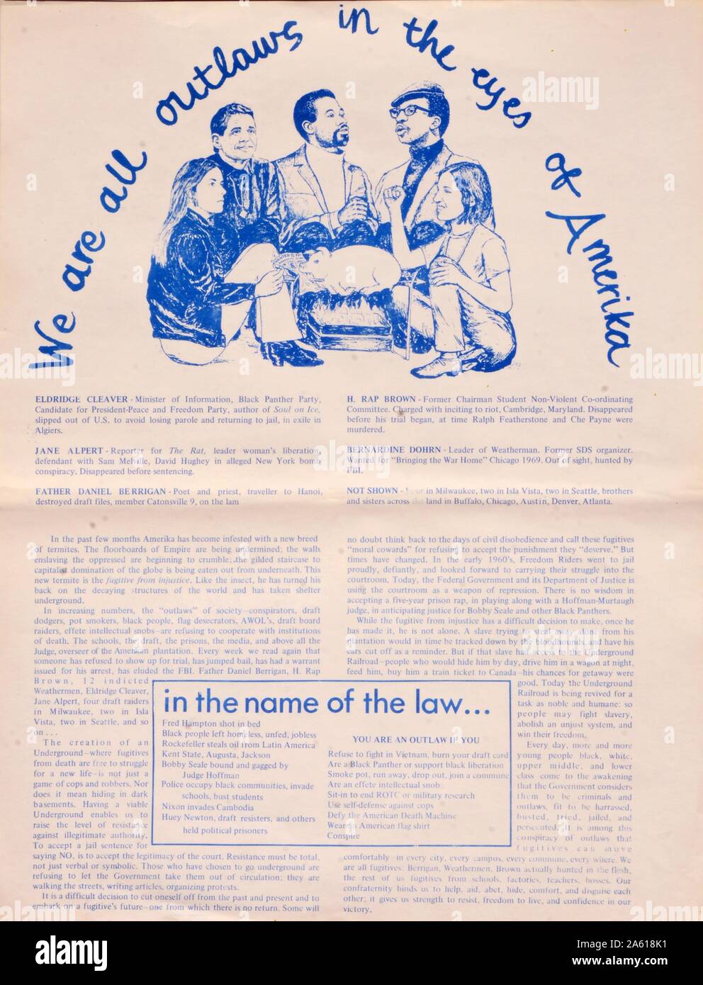 Poster with text reading We are All Outlaws in the Eyes of America, with illustration depicting Bernardine Dohrn, Eldridge Cleaver, Father Daniel Berrigan, H Rap Brown, Jane Alpert, and Jefferson Airplane, advocating against the Vietnam War, 1970. () Stock Photo