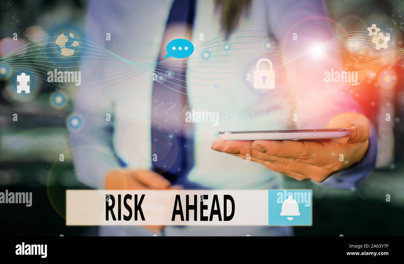 Text sign showing Risk Ahead. Business photo text A probability or ...