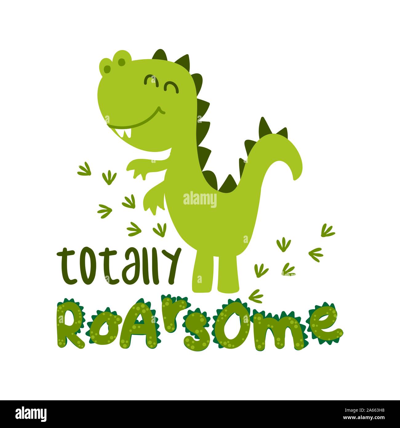 Totally roarsome (awesome) - Cute Dino print design - funny hand