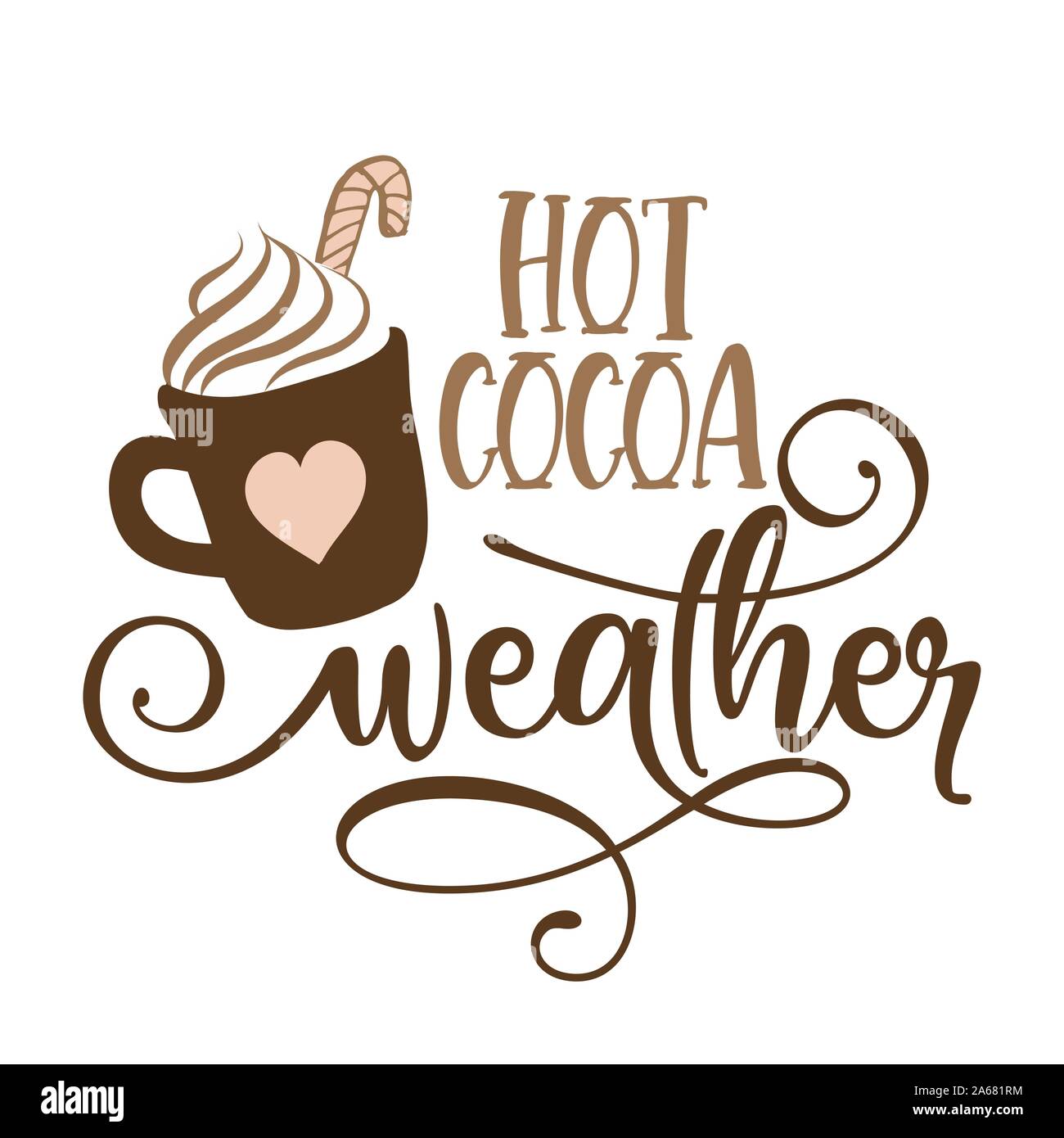 Hot cocoa weather Hand drawn vector illustration. Autumn color poster