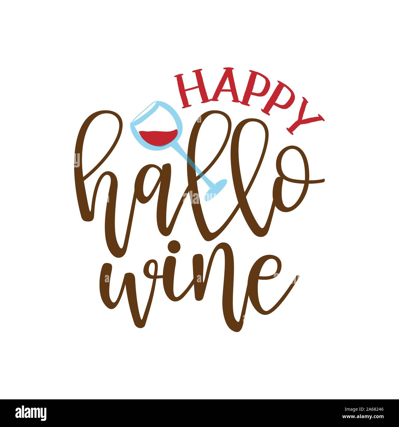 Happy Hallo Wine (halloween)- Hand drawn vector illustration. Autumn color poster. Good for scrap booking, posters, greeting cards, banners, textiles, Stock Vector