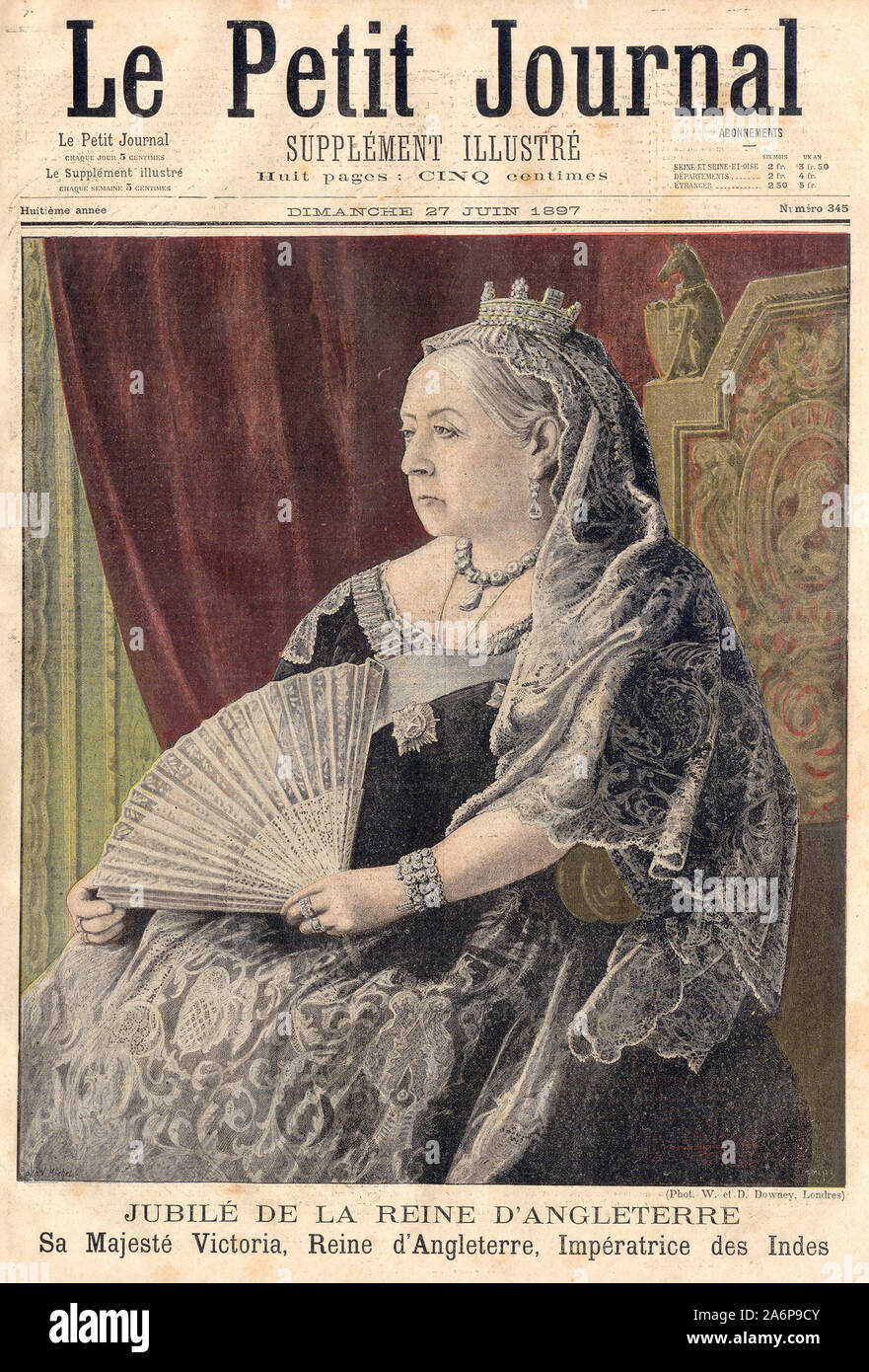 JUBILÉ DE LA REINE D'ANGLETERRE Majesté Victoria, Reine d'Angleterre, Impératrice des Indes - JUBILEE OF THE QUEEN OF ENGLAND Majesty Victoria, Queen of England, Empress of India - In "Le Petit Journal" French illustrated newspaper - 1897 Stock Photo