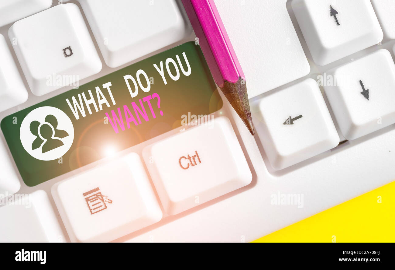 Conceptual hand writing showing What Do You Want Question. Concept ...