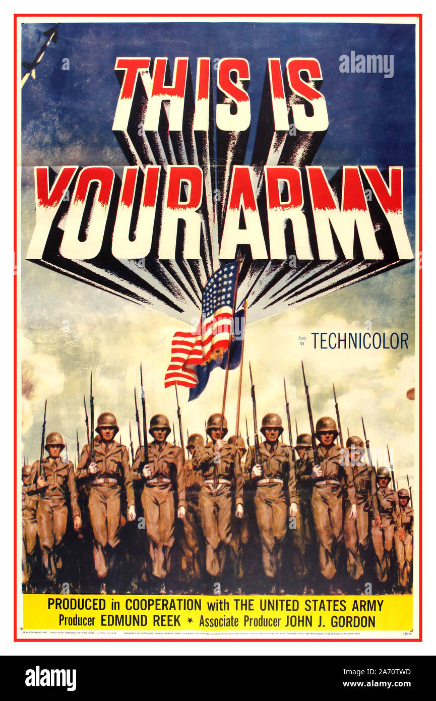Vintage 1950’s post war patriotism American propaganda movie poster for ‘This Is Your Army’ produced by Edmund Reek and John J. Gordon in cooperation with the United States Army. Illustration of infantry battalion in uniform marching forward  and the American flag flying against blue sky  U.S.A.  1954, Stock Photo