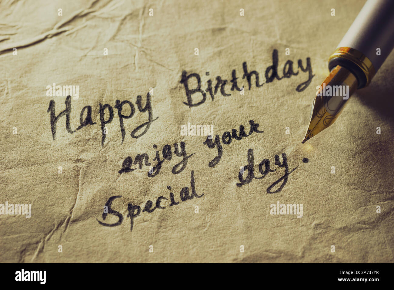 Happy birthday enjoy your special day. Vintage brass pen writing ...