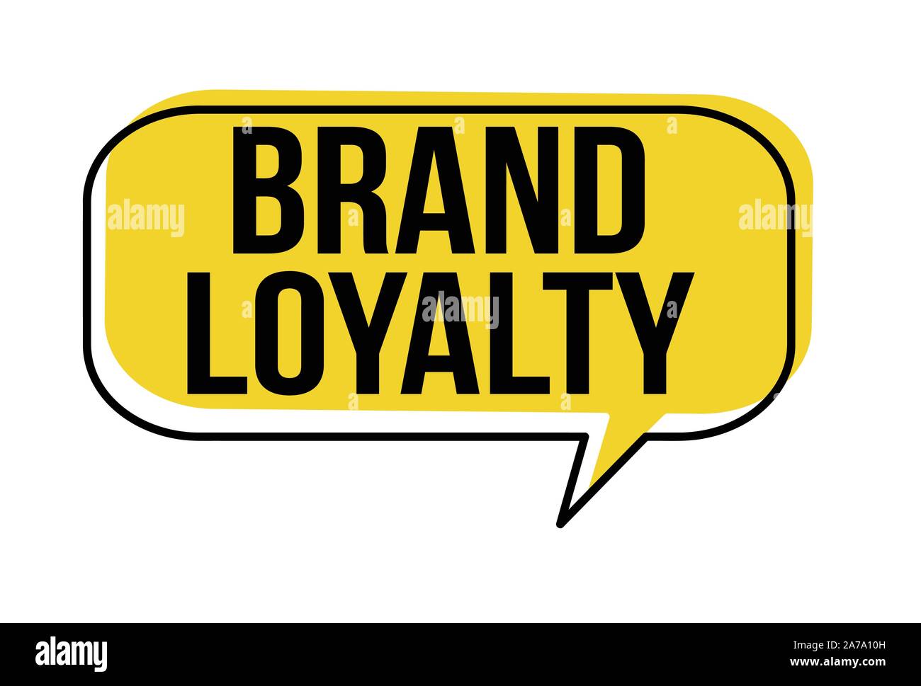 Brand loyalty speech bubble on white background, vector illustration Stock Vector