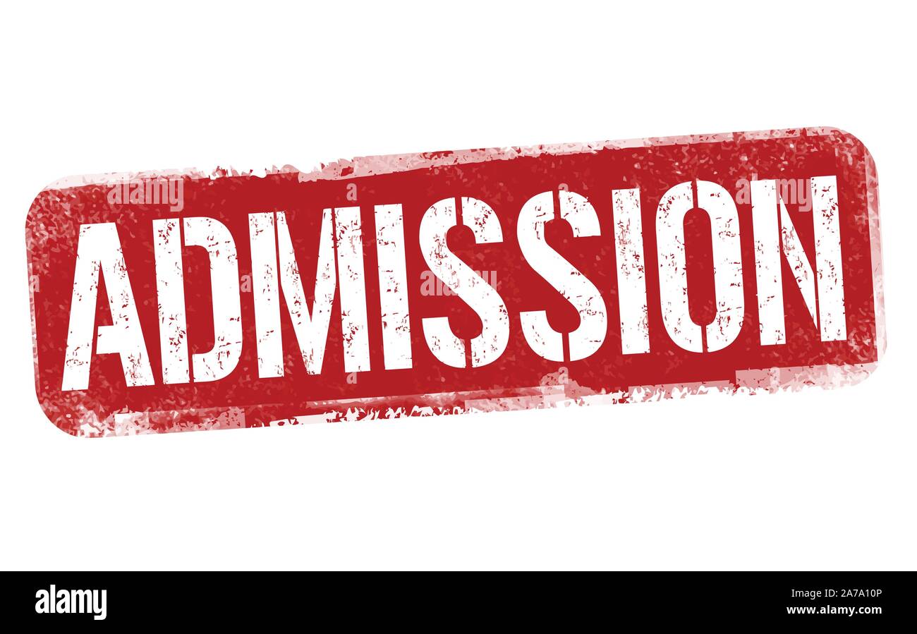 Admission sign or stamp on white background, vector illustration Stock Vector