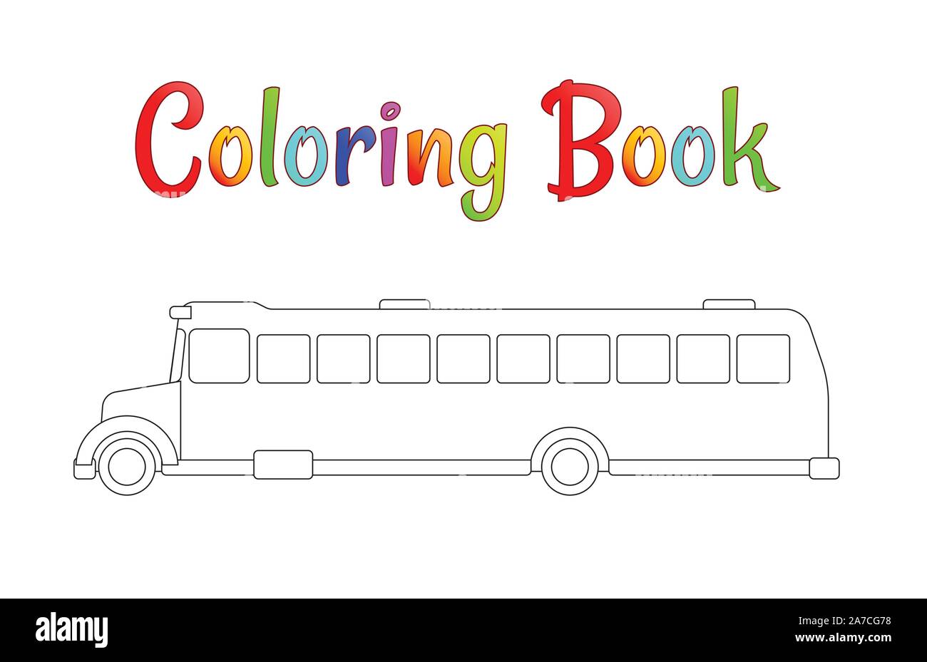 School bus coloring page, back to school concept, kids school vector illustration, school bus isolated on white background. EPS 10 Stock Vector