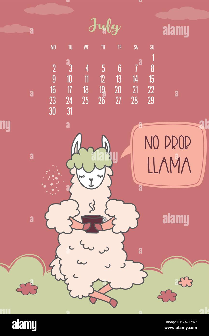 Calendar for July 2020 from Monday to Sunday. Cute llama with cup of coffee. No problem card. Alpaca cartoon character. Funny animal. Vector illustrat Stock Vector