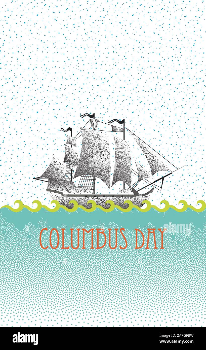 Happy Columbus Day. Sailing ship. Vector illustration Stock Vector