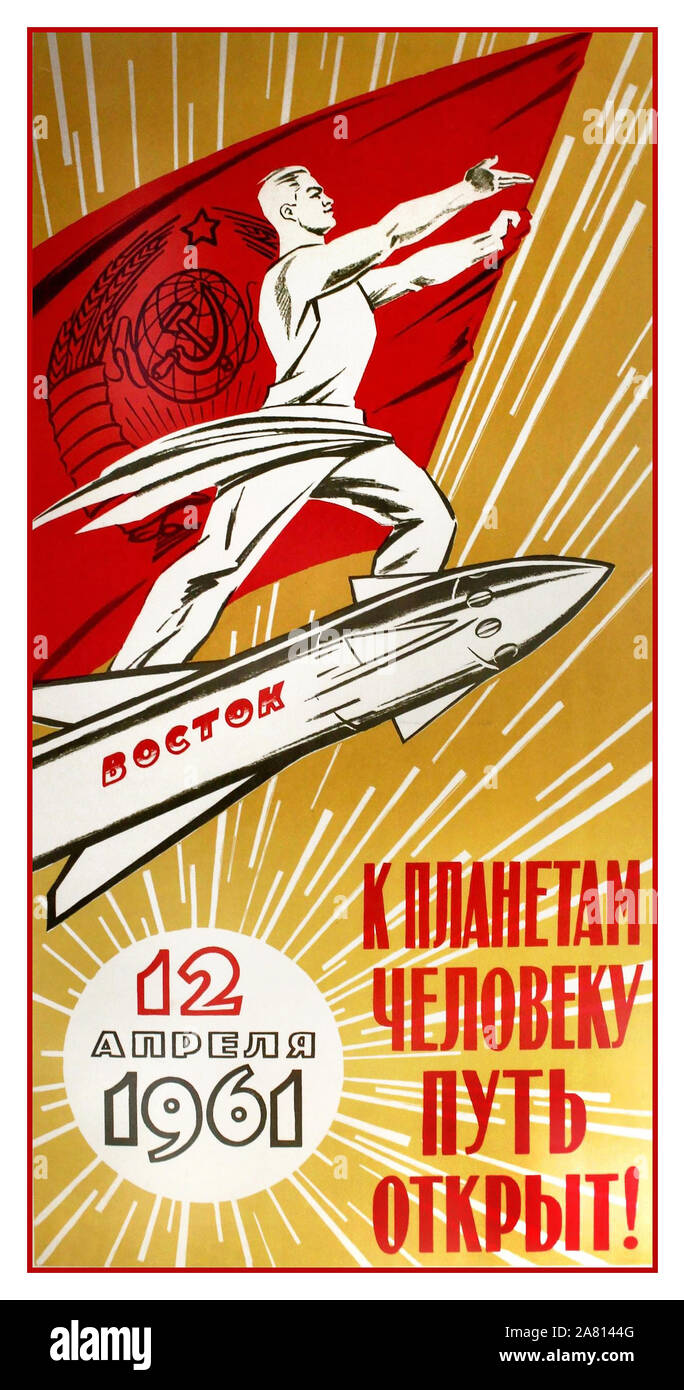 Vintage Archive Soviet Space Race Propaganda Poster - Way To The Planets Is Open! Original vintage Soviet space propaganda poster issued on 15 April 1961; one of the first posters issued after Yuri Gagarin flew into space on a Vostok spacecraft, completing an orbit of the earth on 12 April 1961. Artist Designer B. Berezovsky - Stock Photo