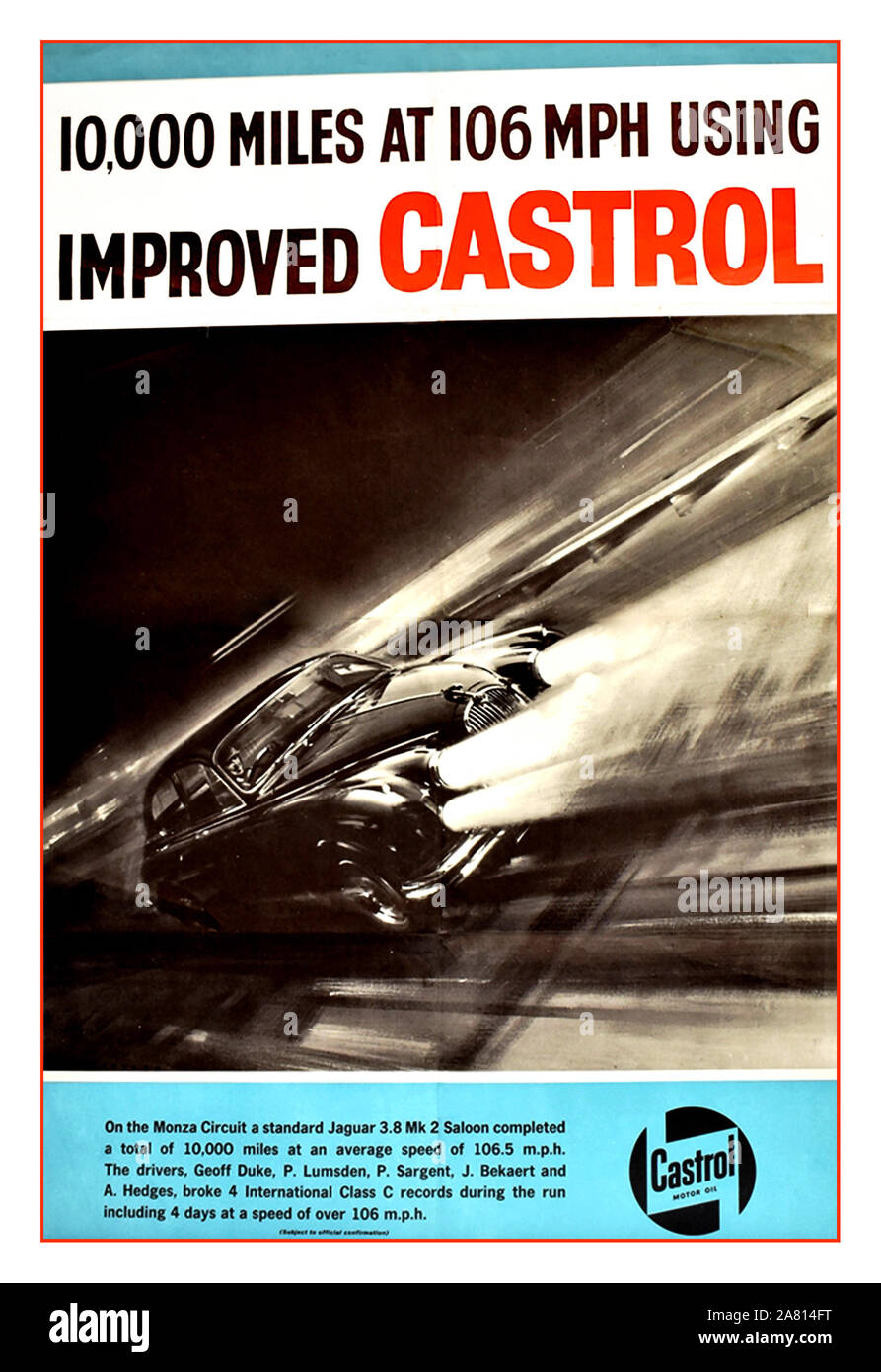 Vintage 1960's Castrol Oil Poster with Jaguar saloon Mk2 on endurance test at Monza using Castrol Oil 10,000 miles at 106 mph using Improved Castrol” – Castrol poster for March 1963 Stock Photo