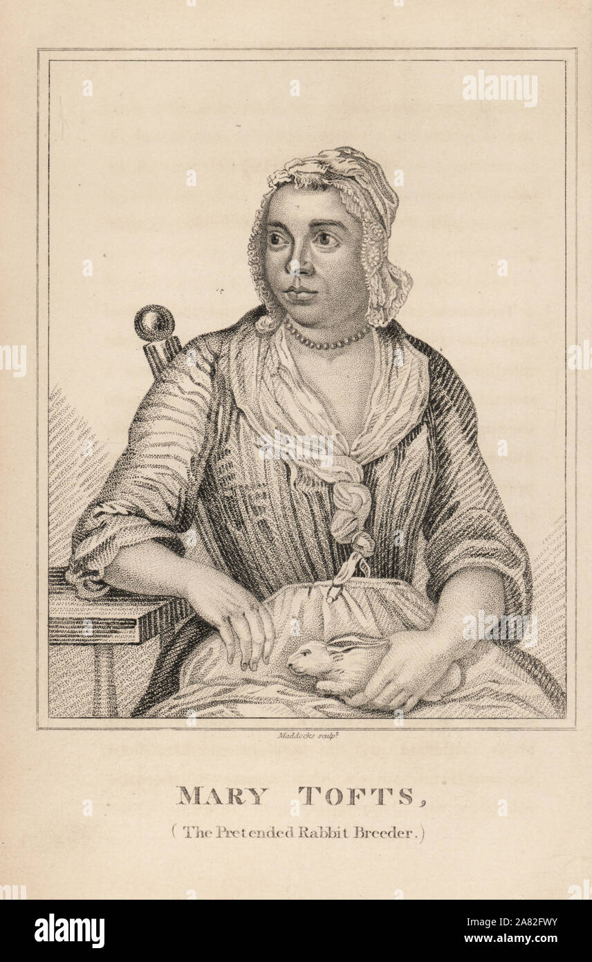 Mary Tofts, the rabbit woman of Goldalming, who pretended to give birth to rabbits, died 1763. Engraving by W. Maddocks from James Caulfield's Portraits, Memoirs and Characters of Remarkable Persons, London, 1819. Stock Photo