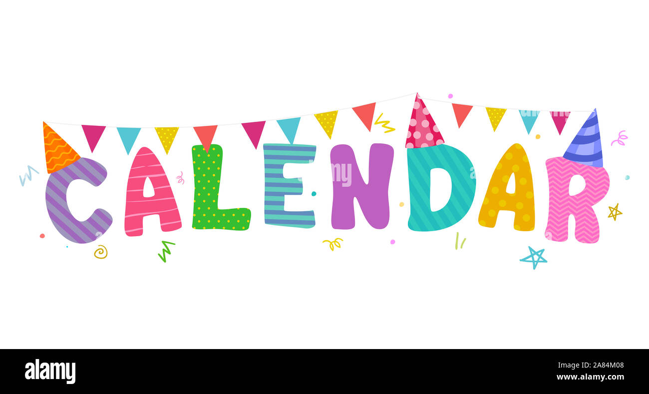 Illustration of Calendar Lettering with Bunting and Confetti Design Stock Photo