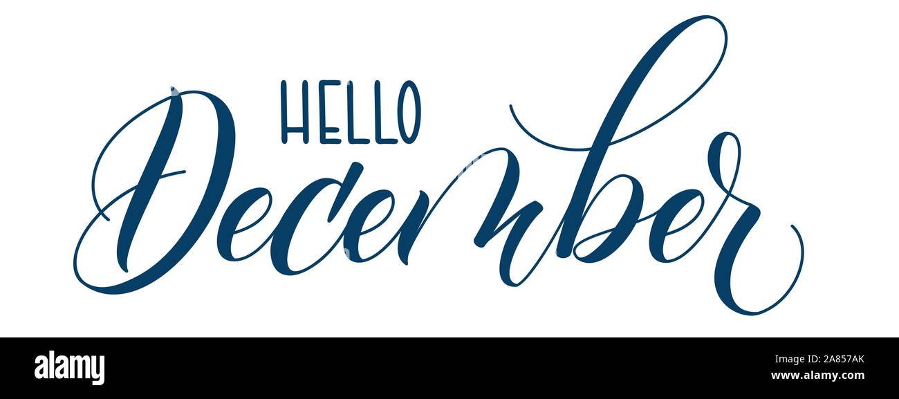 Featured image of post Hello December Calligraphy : Hello december calligraphy font is a flowing, smooth, rich, and elegant handwritten font.