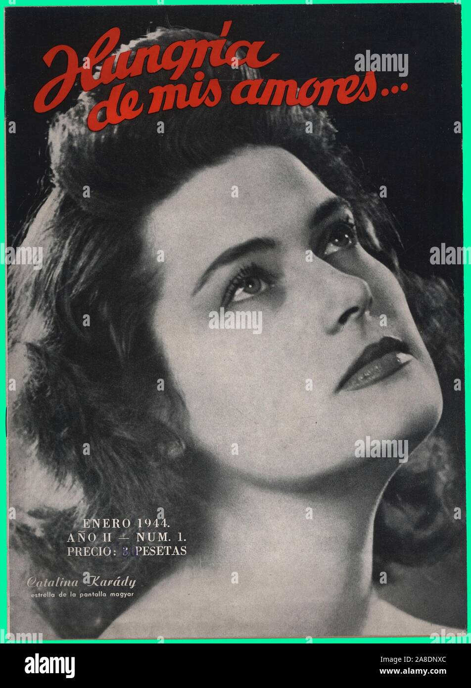 Portada de la revista hispanohúngara Hungría de mis amores, número uno, editada en Barcelona, enero de 1944. Katalin Karády. Stock Photo