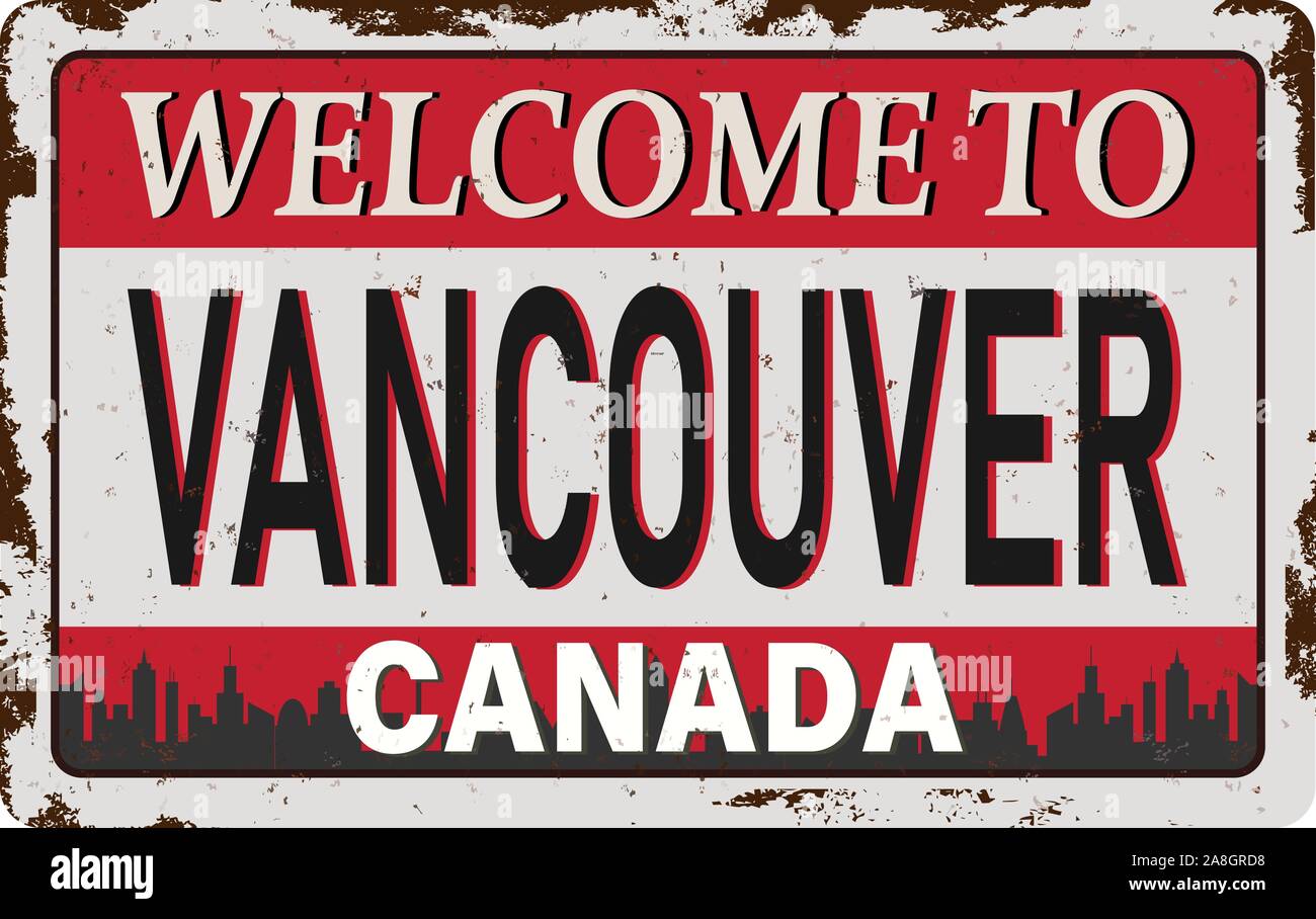 Welcome to Vancouver Canada Black skyline silhouette on rusted metal plate sign logo vector design. Stock Vector