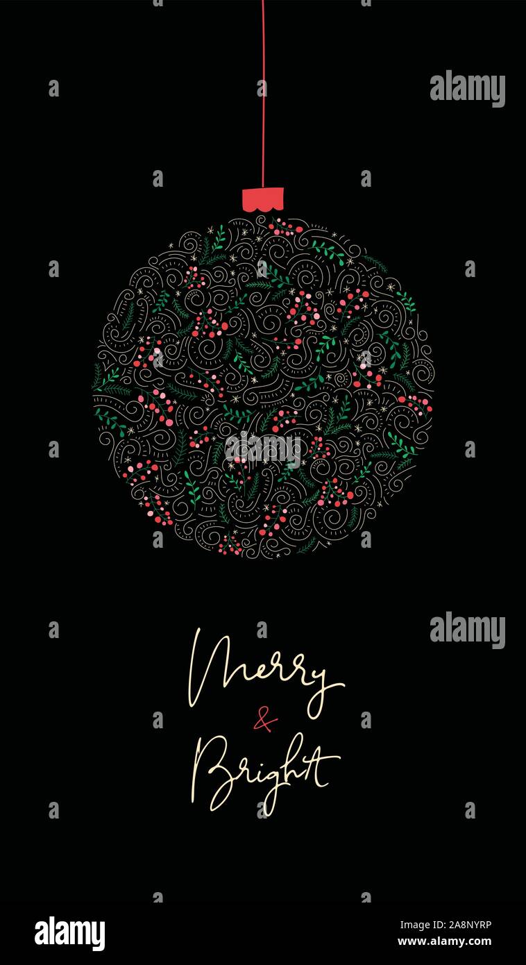 Merry and Bright Calligraphy Script Words and Bauble of Hand-Drawn Doodle Swirls, Winter Holiday Foliage on Black Background. Christmas Festive Vertic Stock Vector