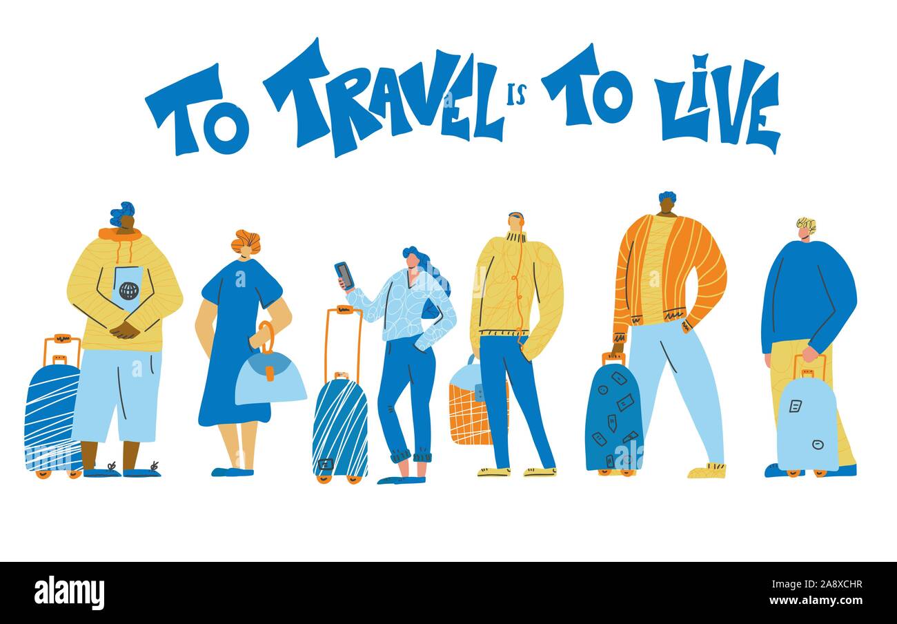 To travel is to live. Young adult characters standing full lenth isolated. Boys and girls with their luggage. Vector flat illustartion. Stock Vector