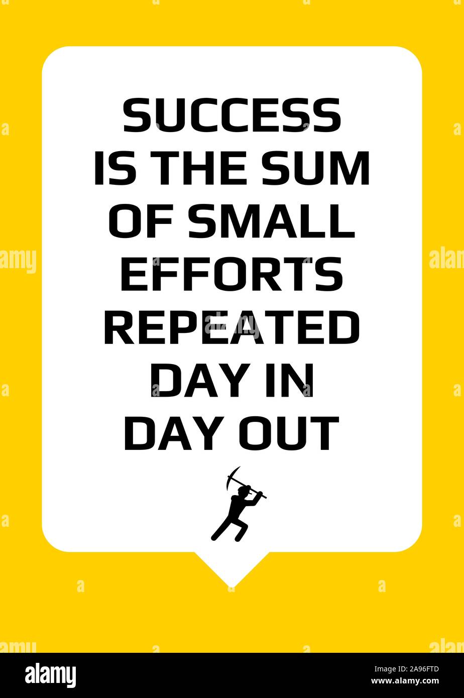 Motivational poster. Success is the sum of small efforts repeated day in day out. Home decor for inspiration. Print design. Stock Vector