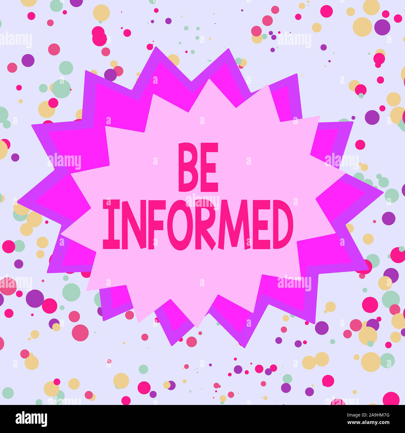Be Infored Sign Text sign showing Be Informed. Business photo showcasing having or ...