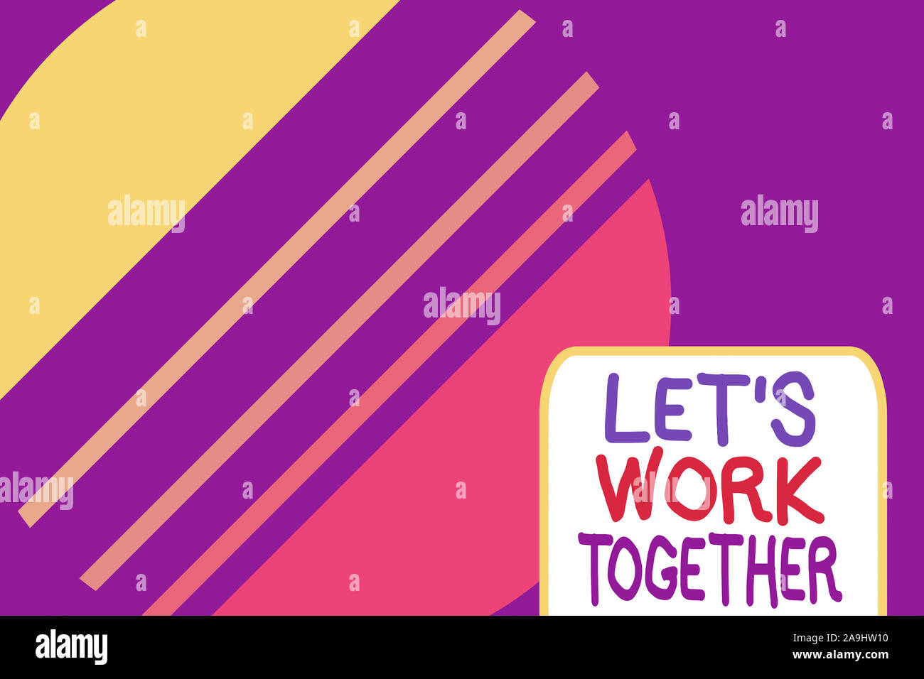 Conceptual hand writing showing Let S Work Together. Concept meaning ...