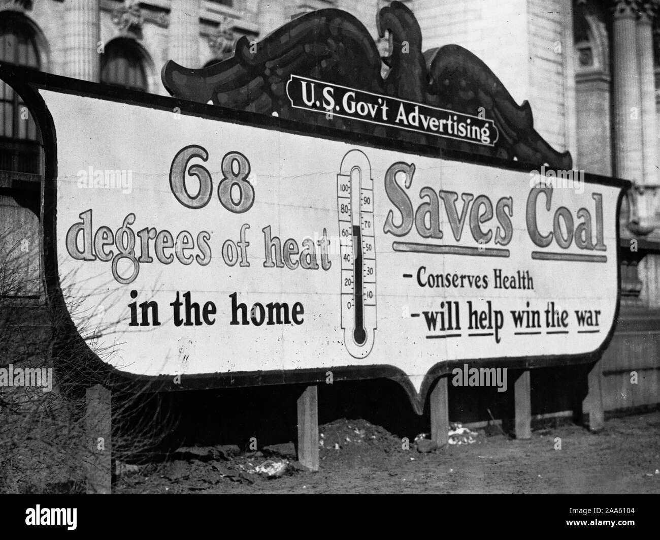 Billboard used by Fuel Administration to encourage people to economize