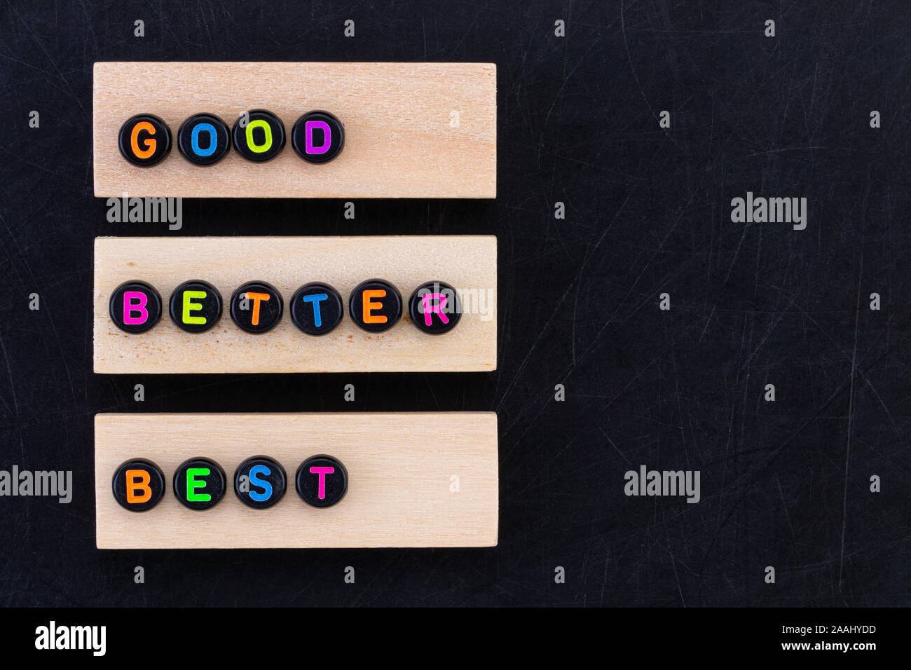 Good - Better - Best. On the black background Stock Photo - Alamy