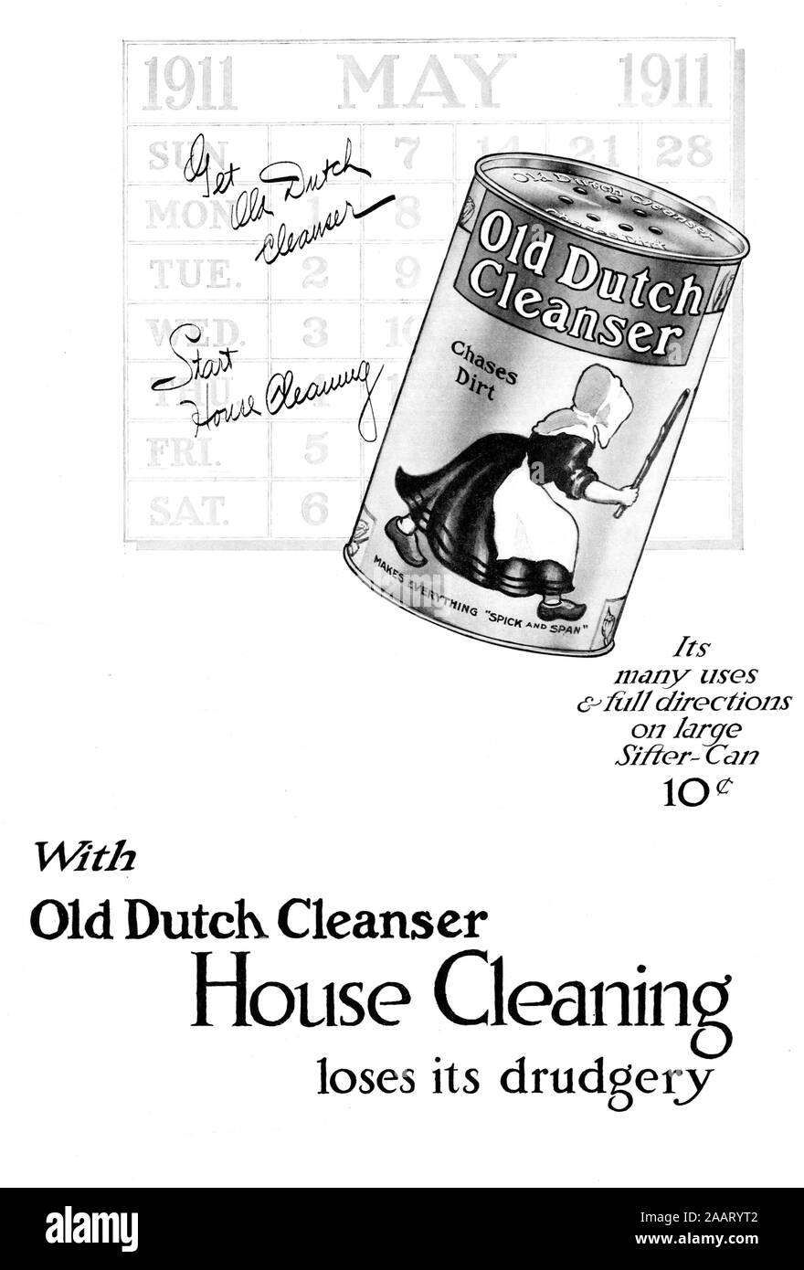 'With Old Dutch Cleanser House Cleaning Looses its drudgery' - cleaning advertisement taken from 1911 magazine Stock Photo