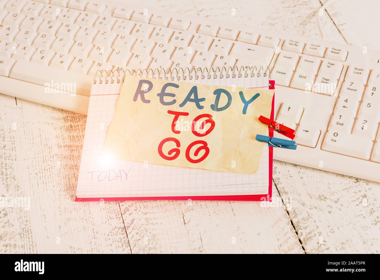 Conceptual Hand Writing Showing Ready To Go Concept Meaning Are You Prepared For The Future Travel Trip Mission Start Notebook Reminder Clothespin Wi Stock Photo Alamy