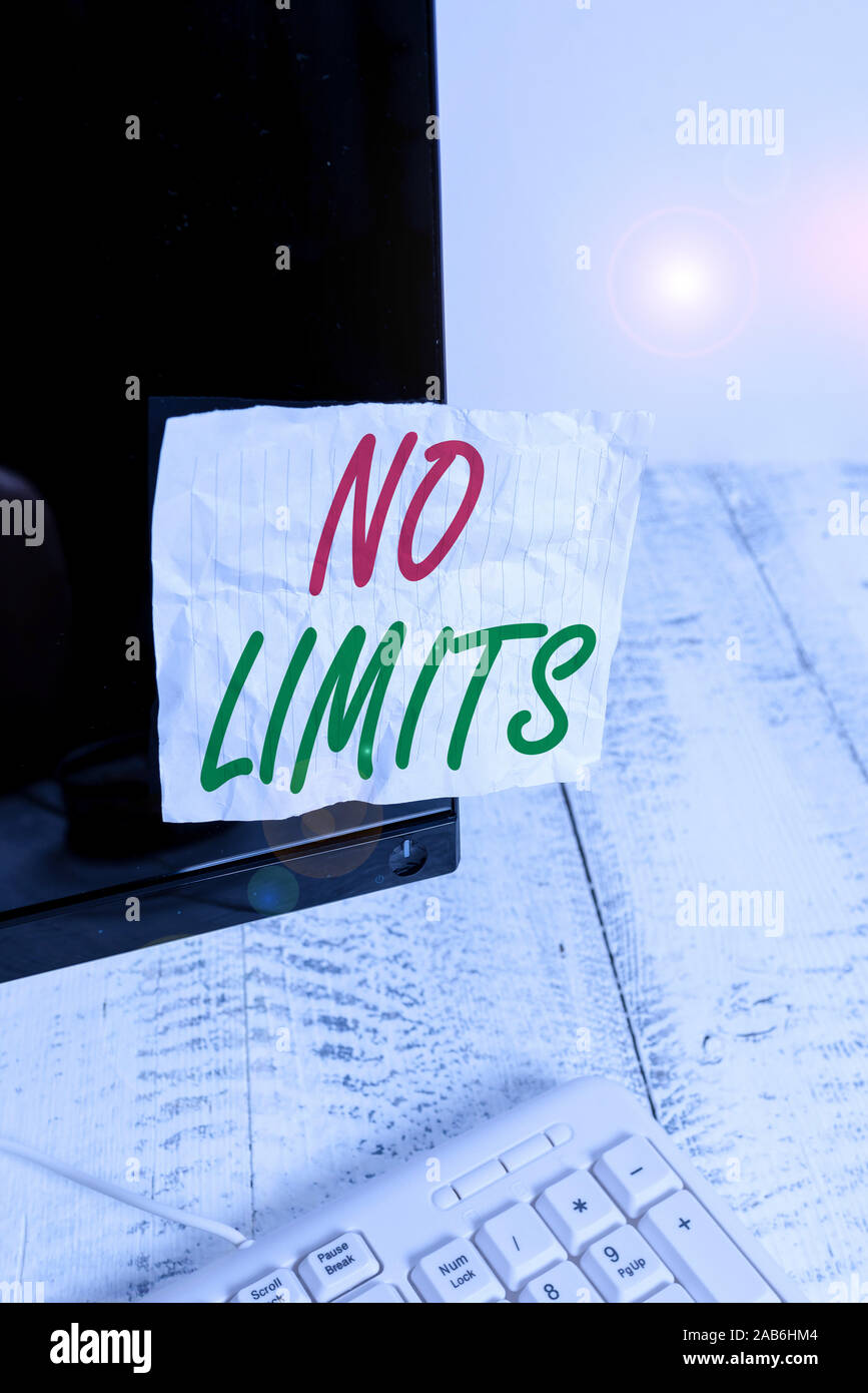 Limit Handwrite Handwriting text No Limits. Conceptual photo to do whatever you could ...