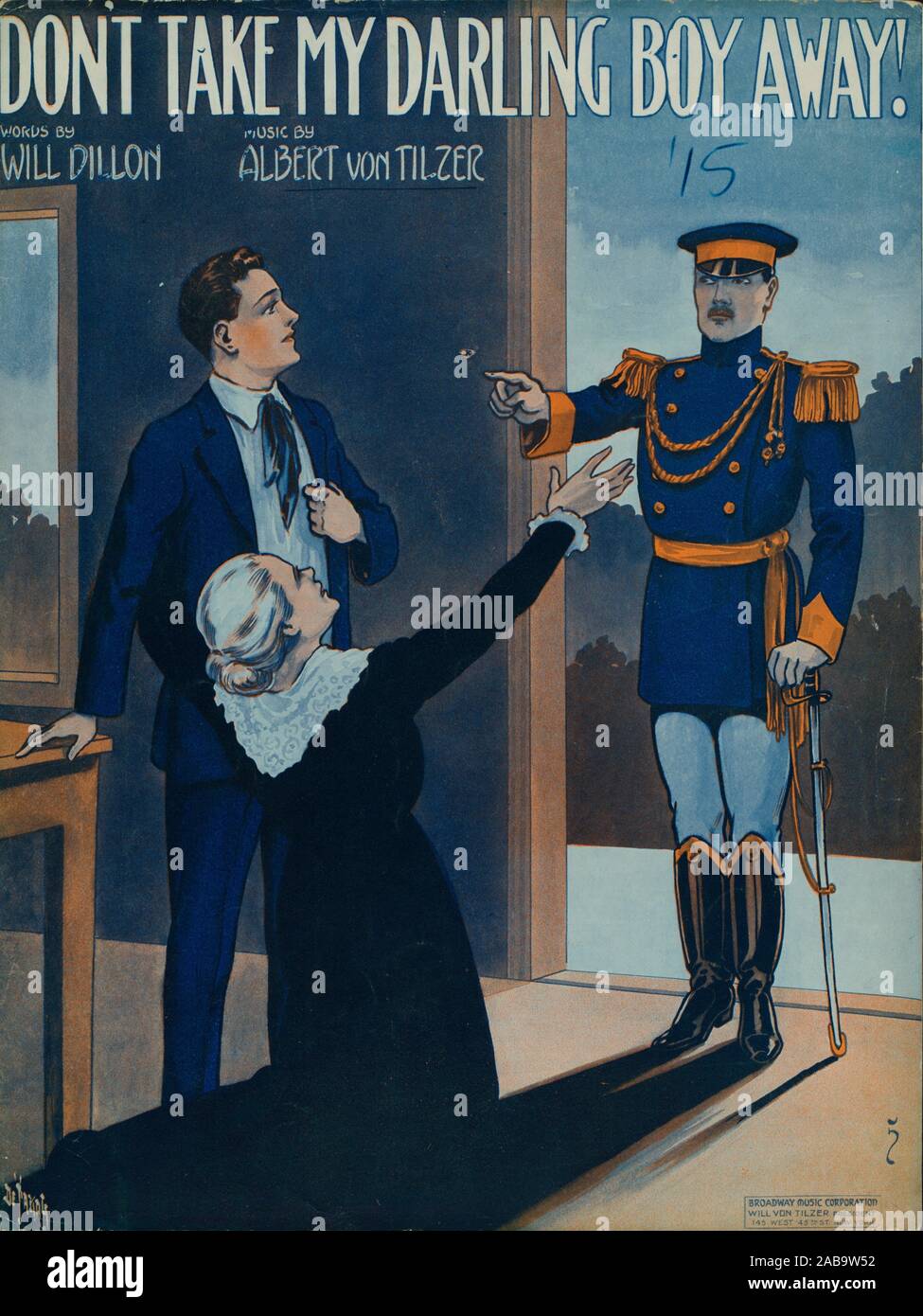 Don T Take My Darling Boy Away De Takacs Andre C Illustrator Dillon William A B 1877 Lyricist Von Tilzer Albert 1878 1956 Composer Stock Photo Alamy