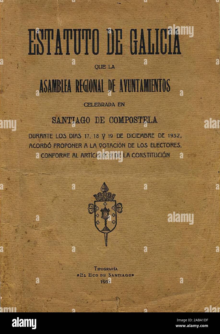 Portada del Estatuto de Galicia de 1936, según el proyecto aprobado por una asamblea de municipios gallegos en diciembre de 1932, Stock Photo