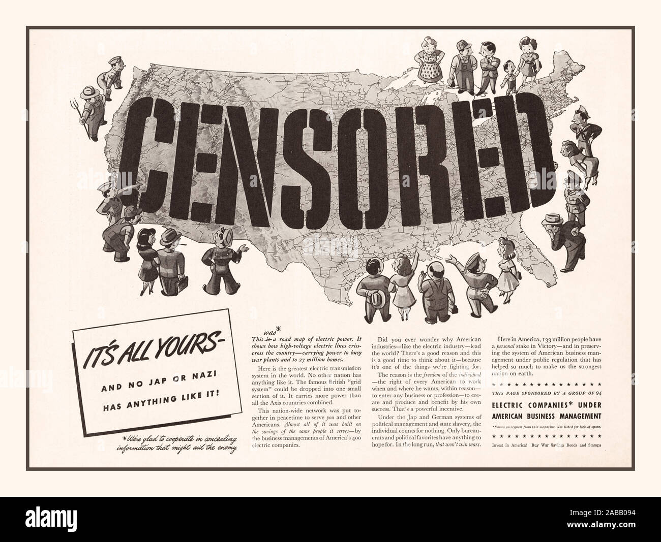 WW2 1942  'CENSORED' American Propaganda advertisement by 94 American electric power companies promotes 'the greatest electrical transmission system in the world,' emphasizing that 'It's all yours & no Jap or Nazi has anything like it!' The details are intentionally blurred and overprinted 'CENSORED,' with a note that 'We're glad to cooperate in concealing information that might aid the enemy' (alluding to possible sabotage). The text lauds the products of American creative freedom, contrasted with 'the Jap and German systems of political management and state slavery.' Stock Photo