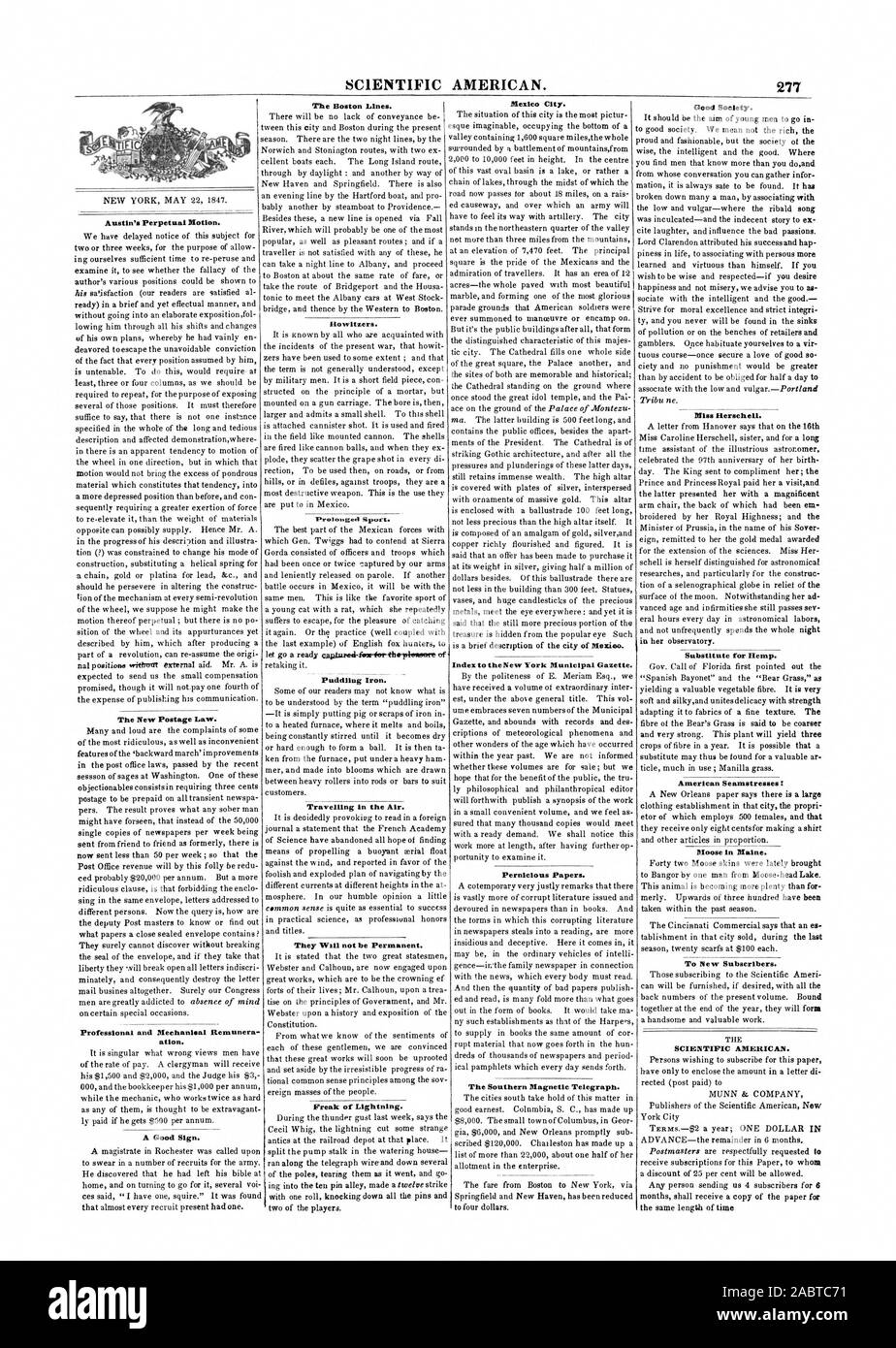 SCIENTIFIC AMERICAN. 277 Austin's Perpetual Motion. The New Postage Law. The Boston Lines. Howitzers. 1Prolonged Siemer'. Puddling Iron. Travelling in the Air. They Will not be Permanent. Freak of Lightning. Index to the New York Municipal Gazette. Pernicious Papers. The Southern Magnetic Telegraph. Good Society. Miss Herschell. Substitute for Hemp. American Seamstresses : Moose In Maine. To New Subscribers. THE SCIENTIFIC AMERICAN. ation. A Good Sign. Mexico City., 1847-05-22 Stock Photo