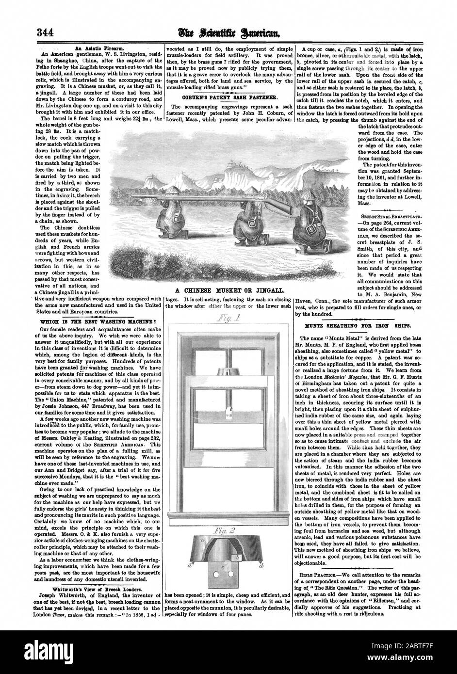 one of the best if not tile best breech loading cannon COBURN'S PATENT SASH FASTENER. A CHINESE MUSKET OR JINGALL has been opened ; it is simple cheap and efficient and forms a neat ornament to the window. As it can be MINTZ SHEATHING FOR IRON SHIPS. RIFLE PaeoricaWe call attention to the remarks of a correspondent on another page under the head ing of 'The Rifle Question.' The writer of this par agraph as an old deer hunter expresses his full ac cordance with the opinions of 'Rifleman' and cor dially approves of his suggestions. Practicing at, scientific american, 1861-11-30 Stock Photo