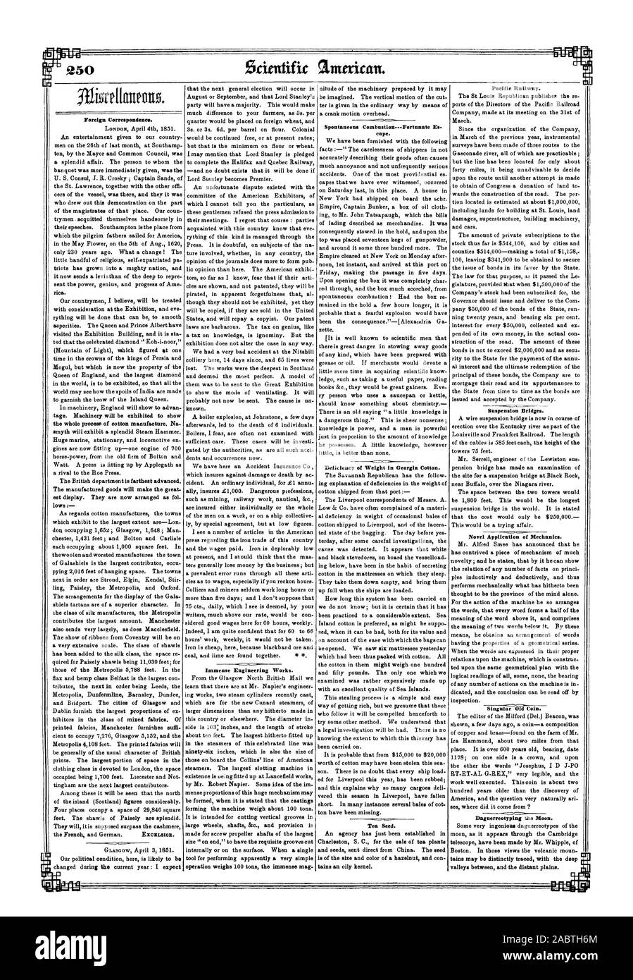 Immense Engineering Works. Spontaneous CombustionFortunate Es cape. Deficiency of Weight in Georgia Cotton. Tea Seed. Pacific Railway. Suspension Bridges. Novel Application of Mechanics. Singular Old Coin. Daguerreotyping the Moon., scientific american, 1851-04-26 Stock Photo