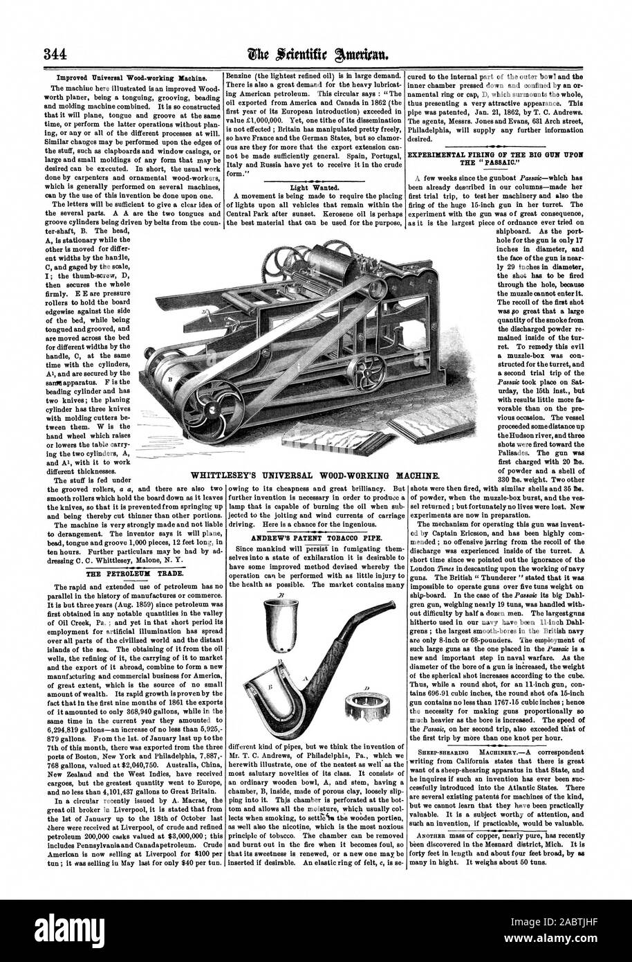 Improved Universal Wood-working Machine. THE PETROLEUM TRADE. ANDREW'S PATENT TOBACCO PIPE. EXPERIMENTAL FIRING OF THE BIG GUN UPON THE ' PASSAIC.' WHITTL ESEY'S UNIVERSAL WOOD-WORKING DI ACHINE., scientific american, 1862-11-29 Stock Photo
